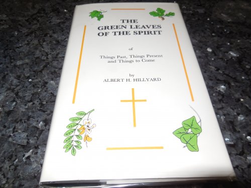 Green Leaves of the Spirit