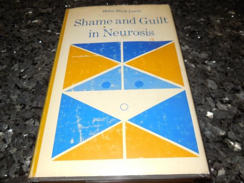 Shame and Guilt in Neurosis