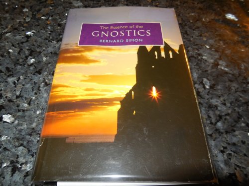 The Essence of the Gnostics