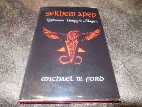 Sekhem Apep - Typhonian Vampyre Magick