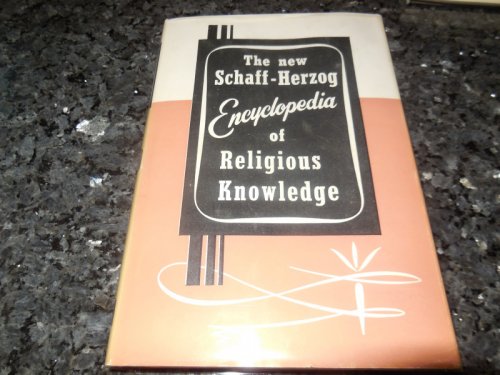 The New Schaff-Herzog Encyclopedia of Religious Knowledge: Volume VIII - Morality - Petersen