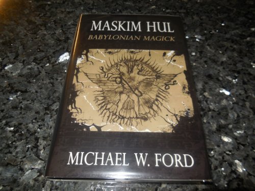 Maskim Hul - Babylonian Magick