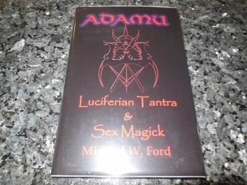 ADAMU - Luciferian Sex Magick - Ahriman Edition