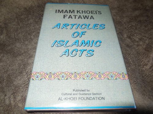 Imam Khoei's Fatawa Articles of Islamic Acts