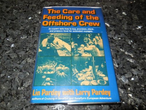 The Care and Feeding of the Offshore Crew