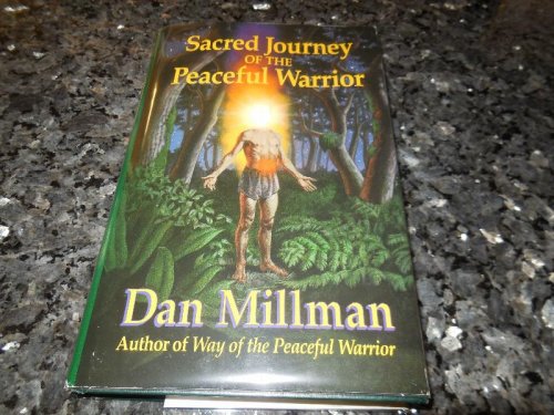 Sacred Journey of the Peaceful Warrior