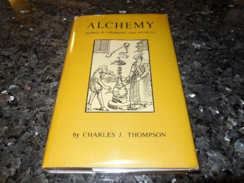 Alchemy : Source of Chemistry and Medicine