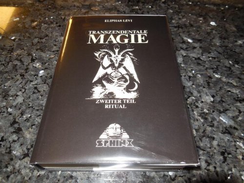 Transzendentale Magie. Zweiter Teil: Ritual