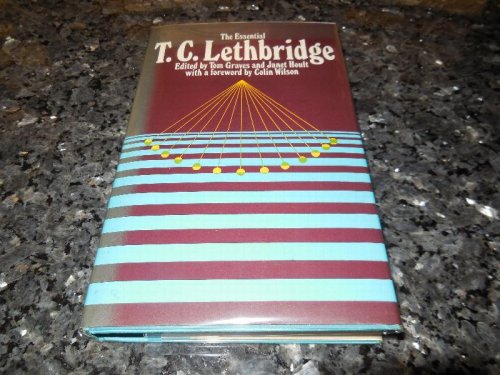The Essential T. C. Lethbridge