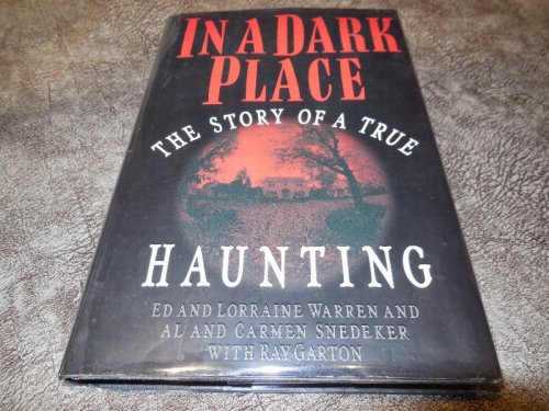 In A Dark Place: The Story of a True Haunting