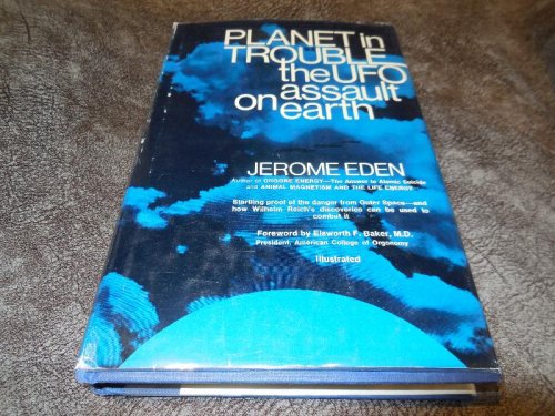 Planet in Trouble: The Ufo Assault on Earth
