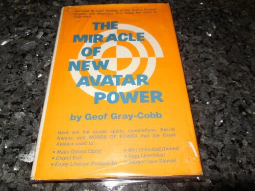 The Miracle of New Avatar Power