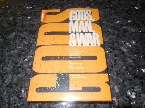 Gods, Man & War - An Official Sekret Machines Investigation of the UFO Phenomenon