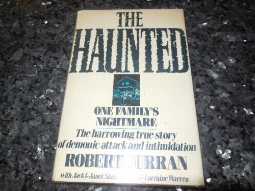 The Haunted: One Family's Nightmare