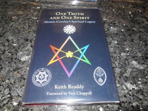 One Truth and One Spirit: Aleister Crowley's Spiritual Legacy
