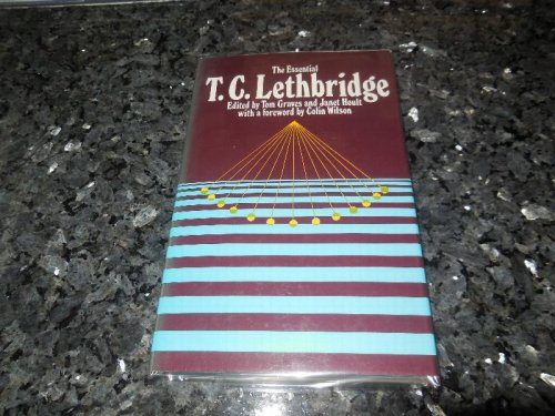 The Essential T. C. Lethbridge