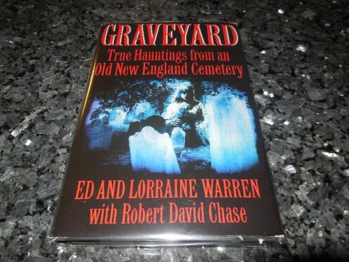 Graveyard: True Hauntings from an Old New England Cemetery