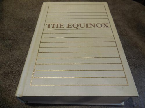 The Equinox - The Official Organ of the A.:A.: The Review of Scientific Illuminism, Vol. 1, No. III