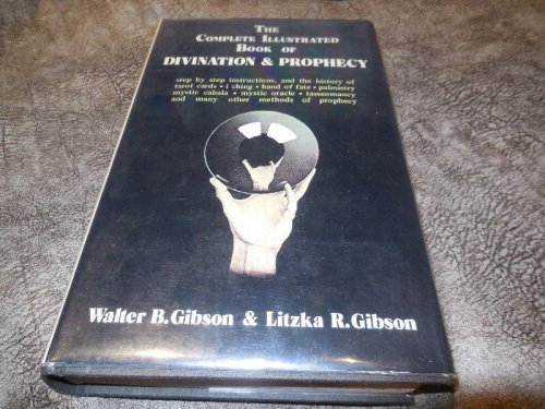 Complete Illustrated Book of Divination and Prophecy