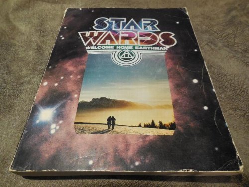 Star Wards - Welcome Home Earthman