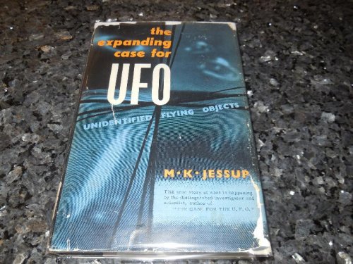 The Expanding Case for UFO - Unidentified Flying Objects