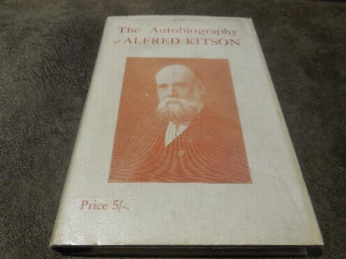 Autobiography of Alfred Kitson - A Selection of Spirit Teachings from his Guides and Inspirers