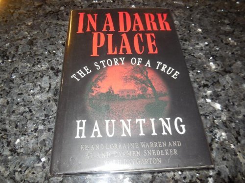 In a Dark Place: The Story of a True Haunting