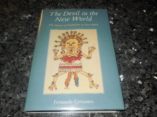 The Devil in the New World: Impact of Diabolism in New Spain