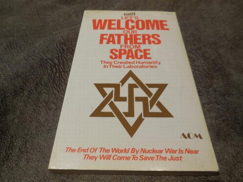 Lets Welcome Our Fathers From Space - They Created Humanity in Their Laboratories
