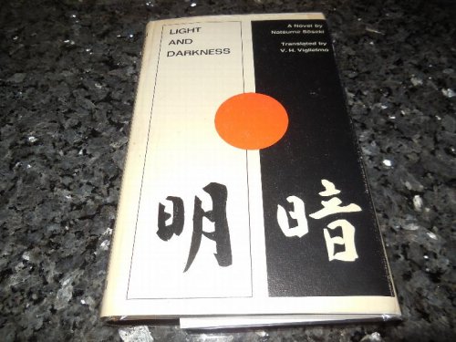 Light and Darkness;: An unfinished novel (UNESCO collection of representative works: Japanese series)