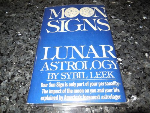 Moon Signs - Lunar Astrology