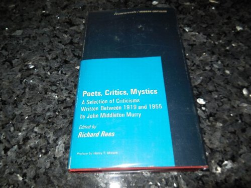 Poets, Critics, Mystics: A Selection of Criticism, 1919-55