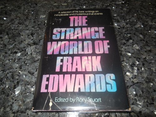 The Strange World of Frank Edwards