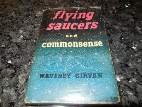 Flying Saucers and Common Sense