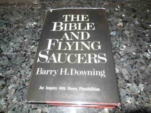 Image for The Bible and Flying Saucers The Bible and Flying Saucers