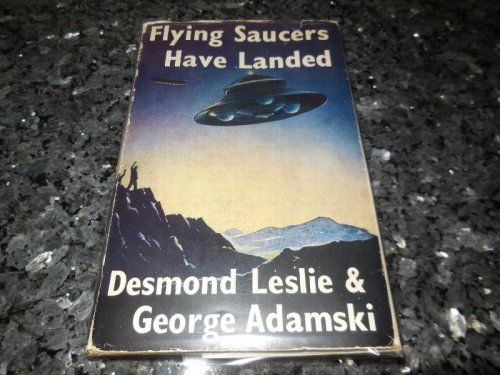 Flying Saucers Have Landed