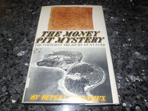 The Money Pit Mystery: The Costliest Treasure Hunt Ever