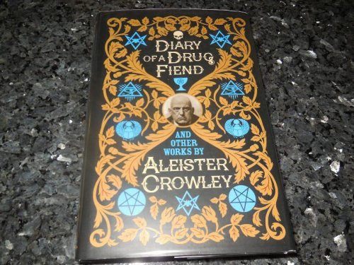 Diary of a Drug Fiend and Other Works