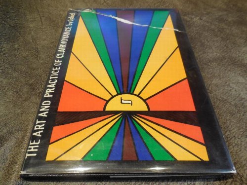 The Art and Practice of Clairvoyance