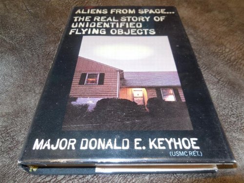 Aliens from Space: The Real Story of Unidentified Flying Objects