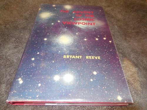 The Advent of the Cosmic Viewpoint