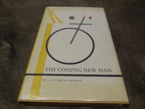 The Coming New Man
