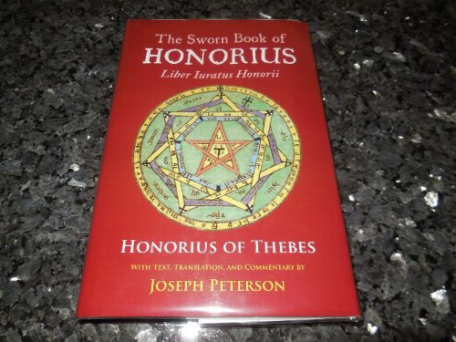 The Sworn Book of Honorius: Liber Iuratus Honorii