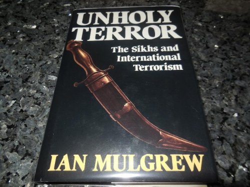 Unholy Terror: The Sikhs and international terrorism
