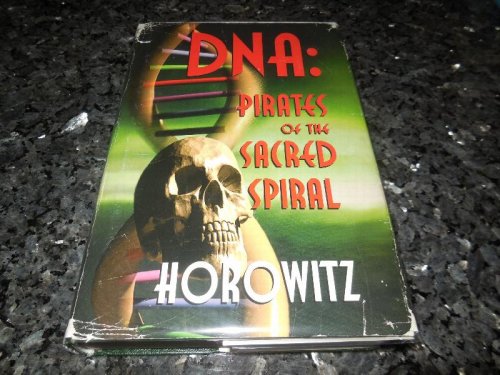 DNA: Pirates Of The Sacred Spiral