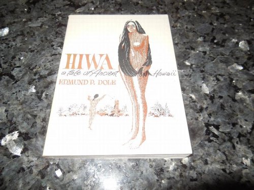 HIWA - A Tale of Ancient Hawaii
