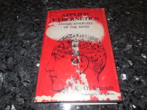 Applied cybernetics; atomic energies of the mind