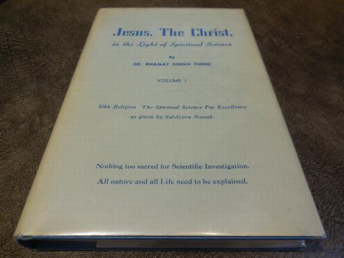 Jesus, the Christ, in the Light of Spiritual Science, Volume 1