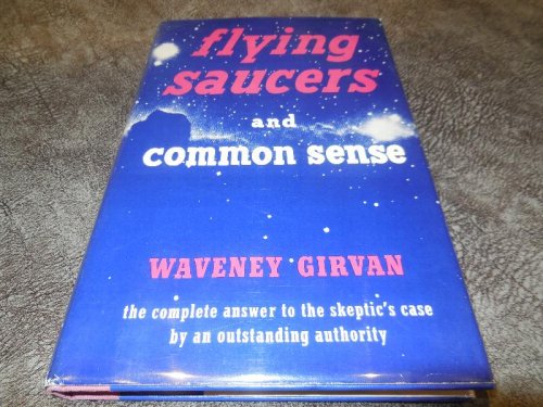 Flying Saucers and Common Sense