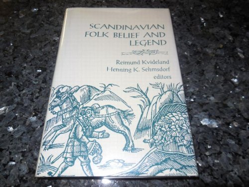 Scandinavian Folk Belief and Legend (Nordic Series)